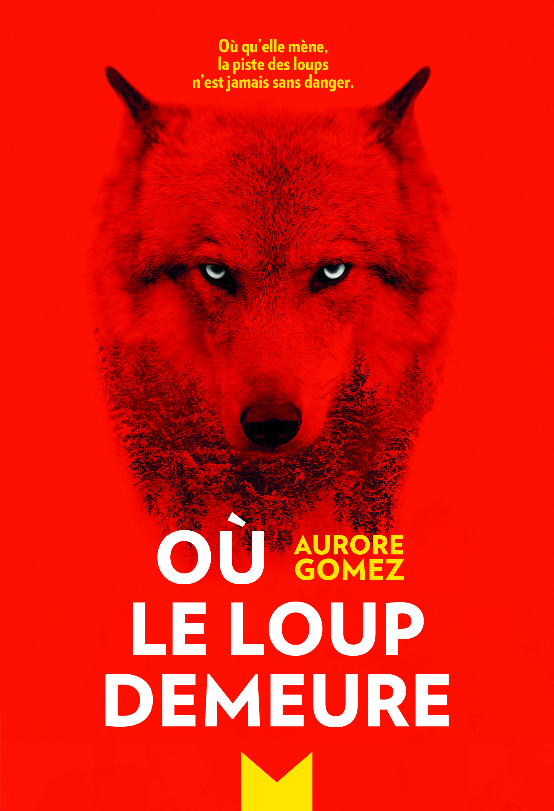 Où le loup demeure