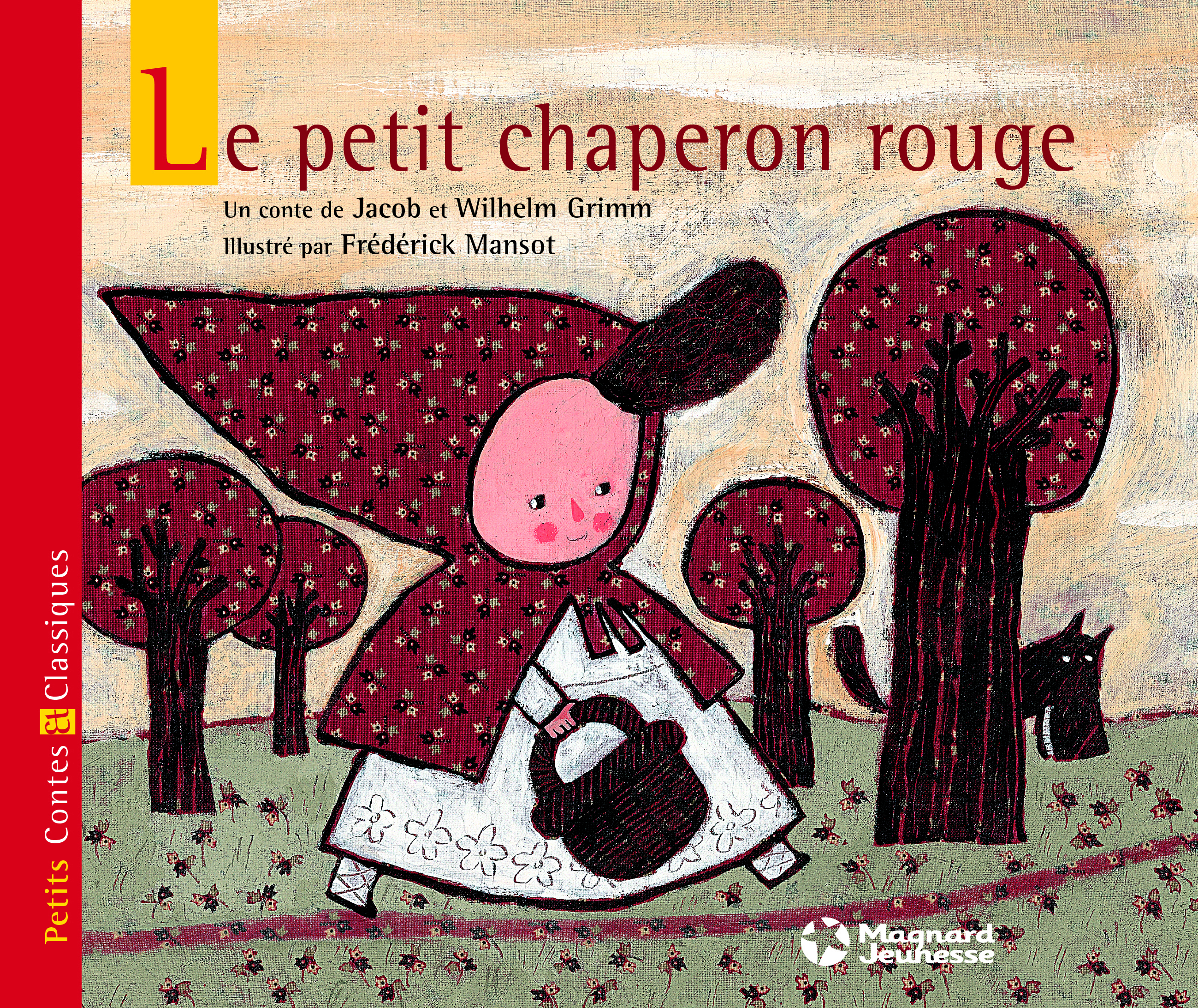PETIT CHAPERON ROUGE (LE) BROCHE