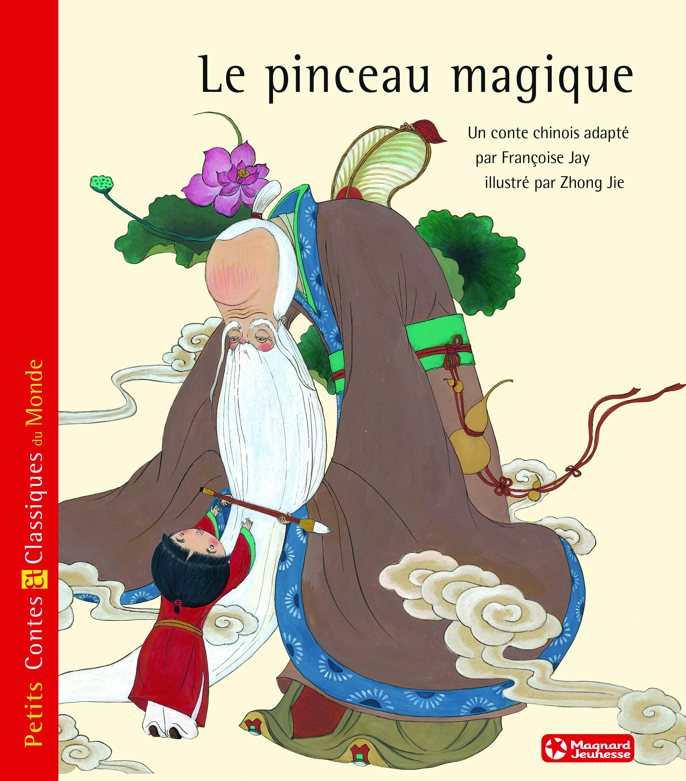 Le Pinceau magique - Petits Contes et Classiques du Monde