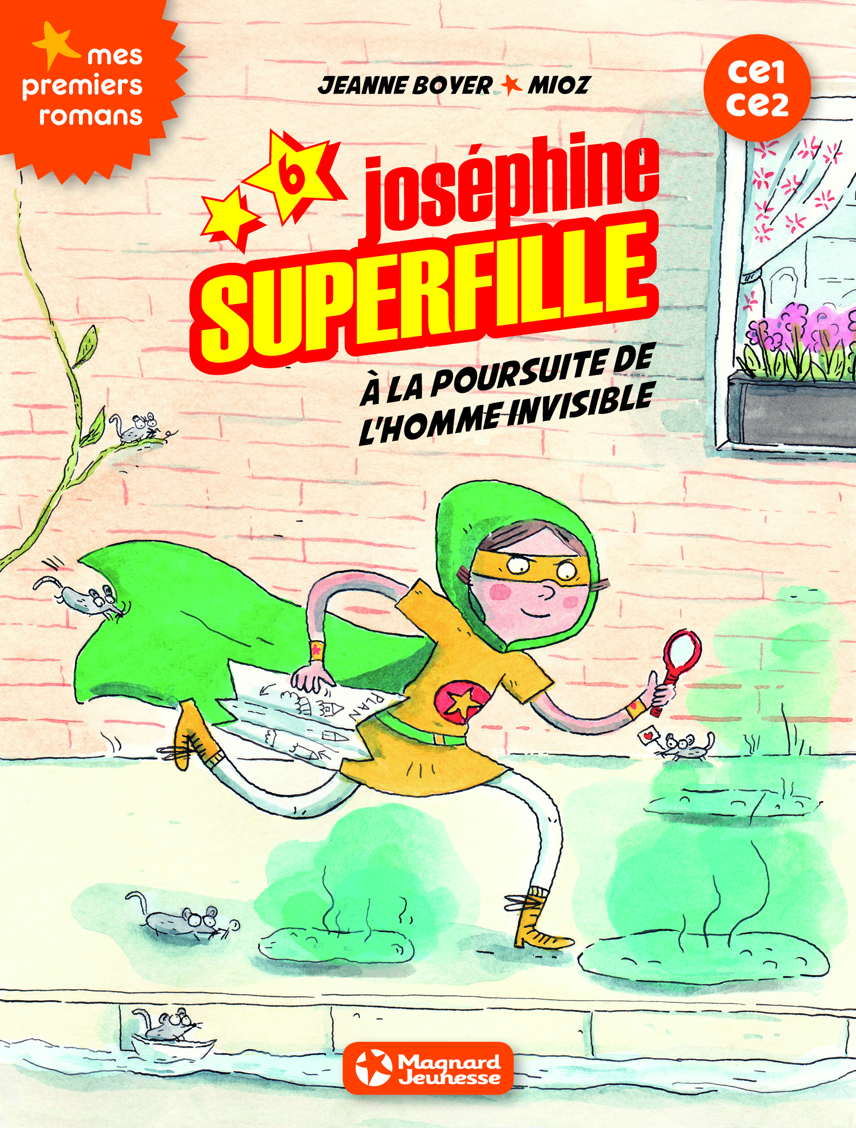 Joséphine Superfille 6 - Contre l'homme invisible