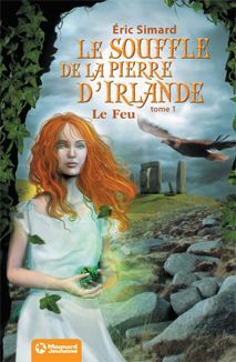 Le Souffle de la Pierre d'Irlande (1 ) - Le Feu