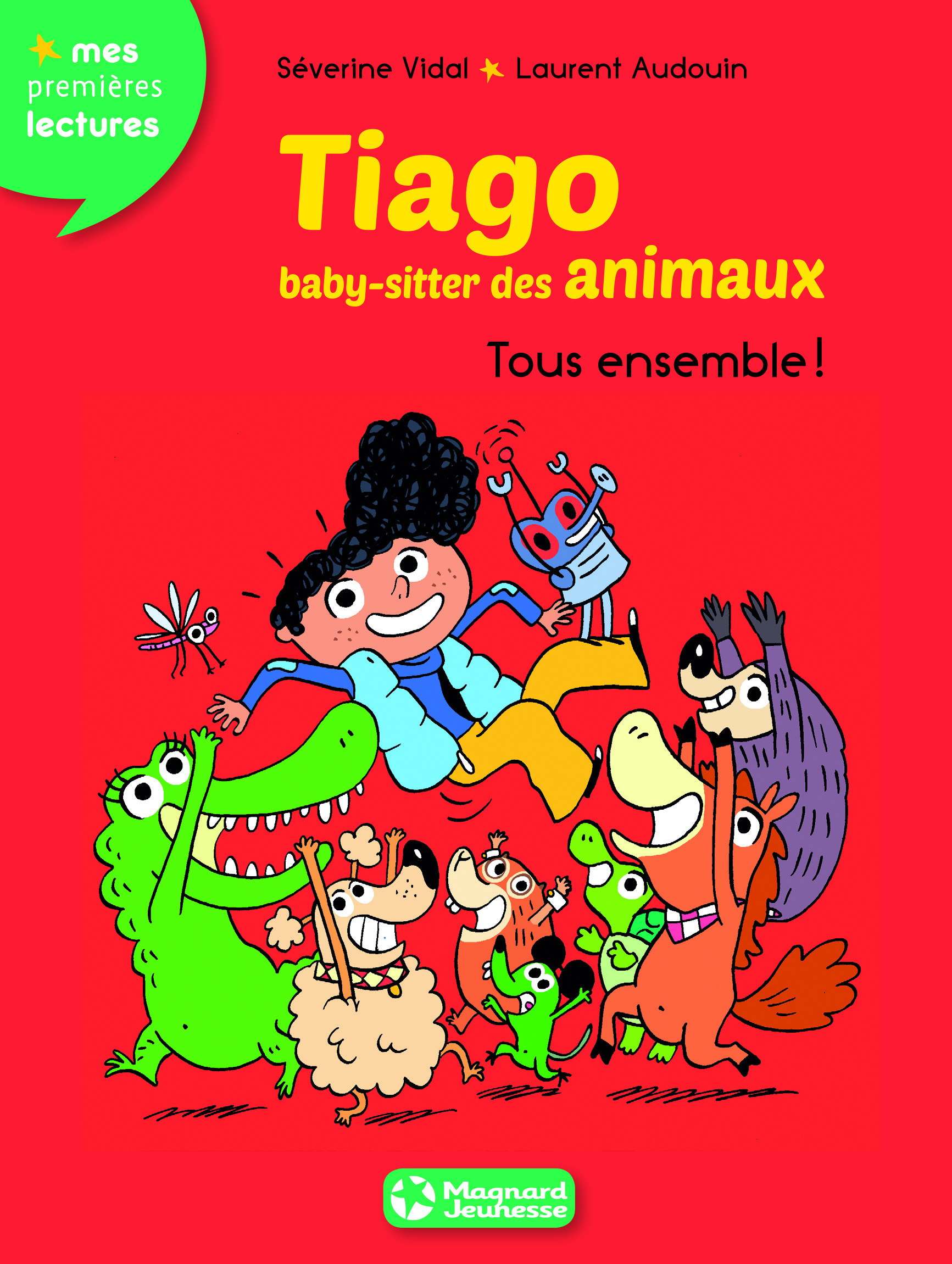 Tiago, baby-sitter des animaux 4 - Tous ensemble !