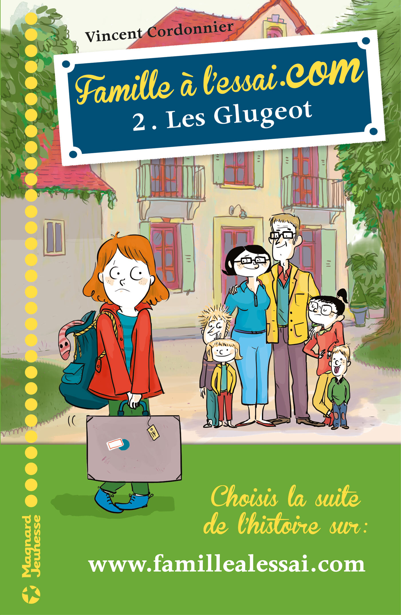 Famille à l'essai.com 2 - Les Glugeot
