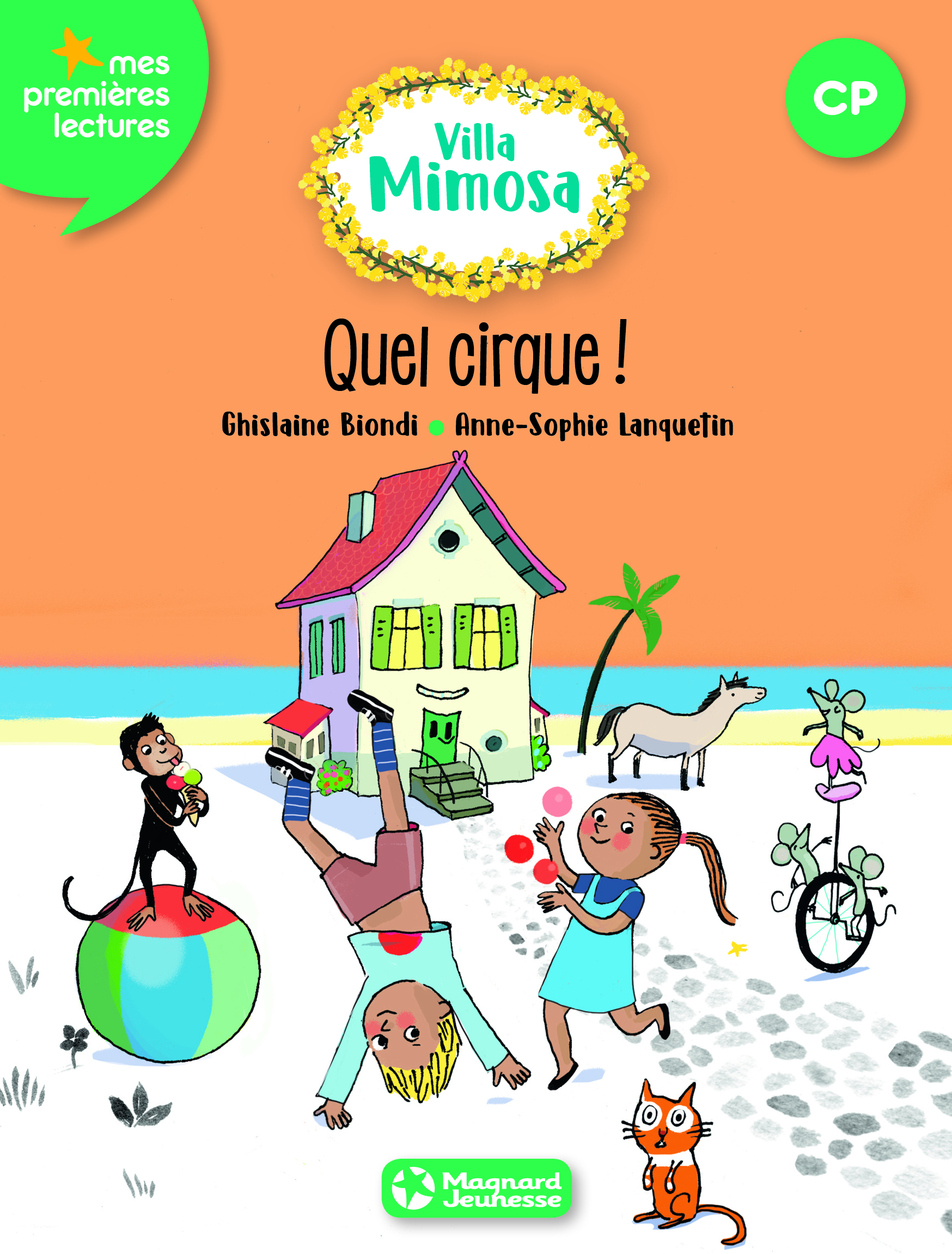 Villa Mimosa 4 - Quel cirque !