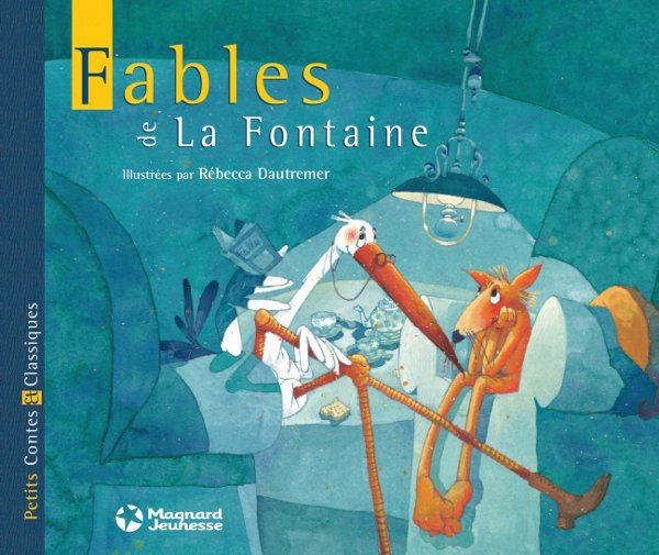 Les Fables de La Fontaine - Petits Contes et Classiques