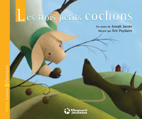 Les Trois Petits Cochons - Petits Contes et Classiques