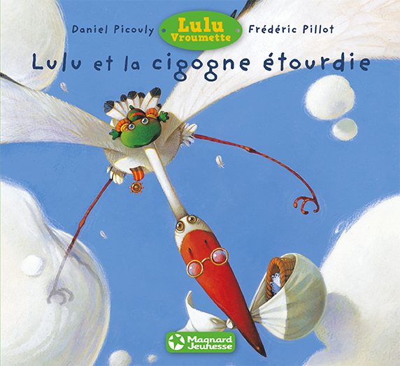 Lulu et la cigogne étourdie