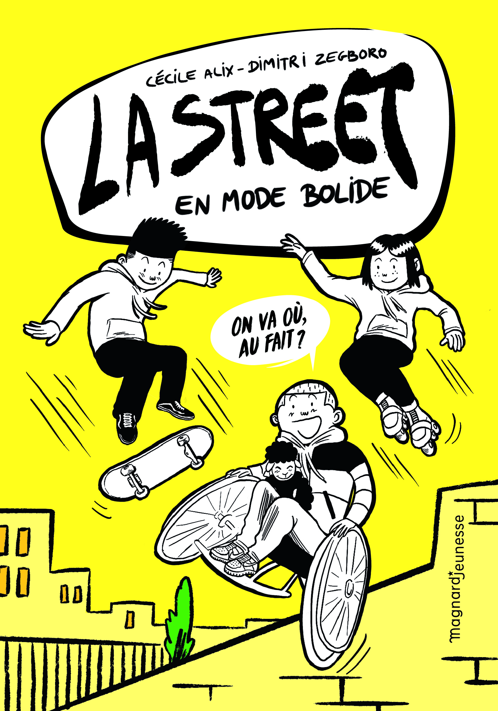 La Street 1 - En mode bolide