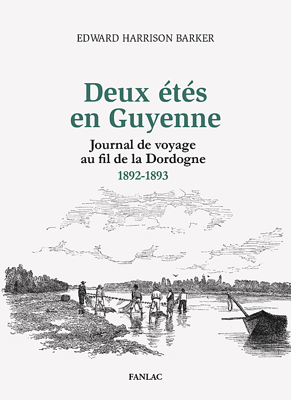 DEUX ÉTÉS EN GUYENNE
