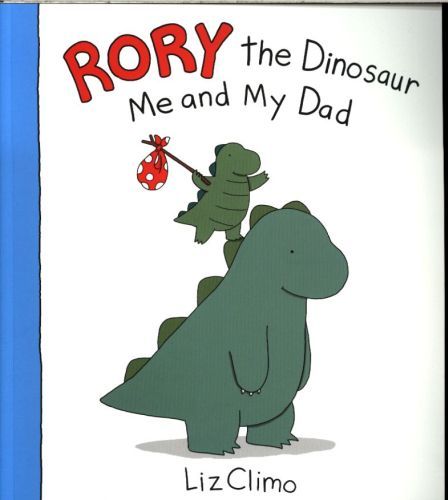 Rory the Dinosaur: Me and My Dad