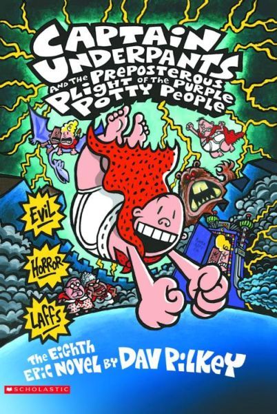 CAPTAIN UNDERPANTS AND THE PREPOSTEROUS PLIGHT OF THE PURPLE POTTY