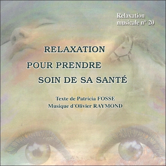 Relaxation pour prendre soin de sa santé