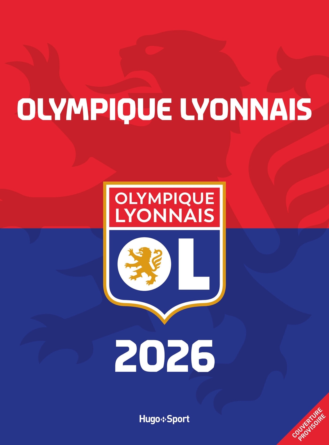 Calendrier mural Olympique Lyonnais 2026