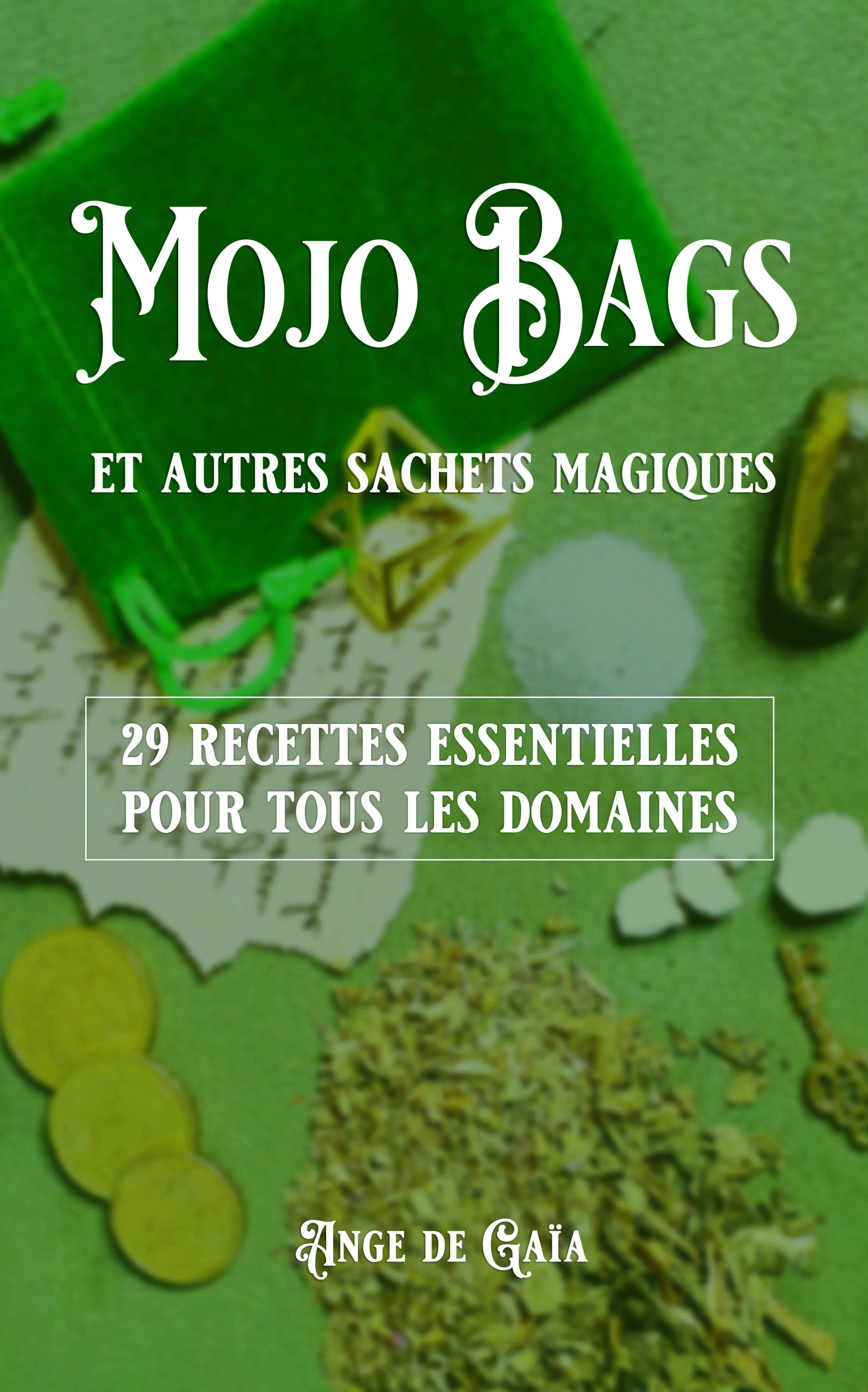 Mojo bags et autres sachets magiques