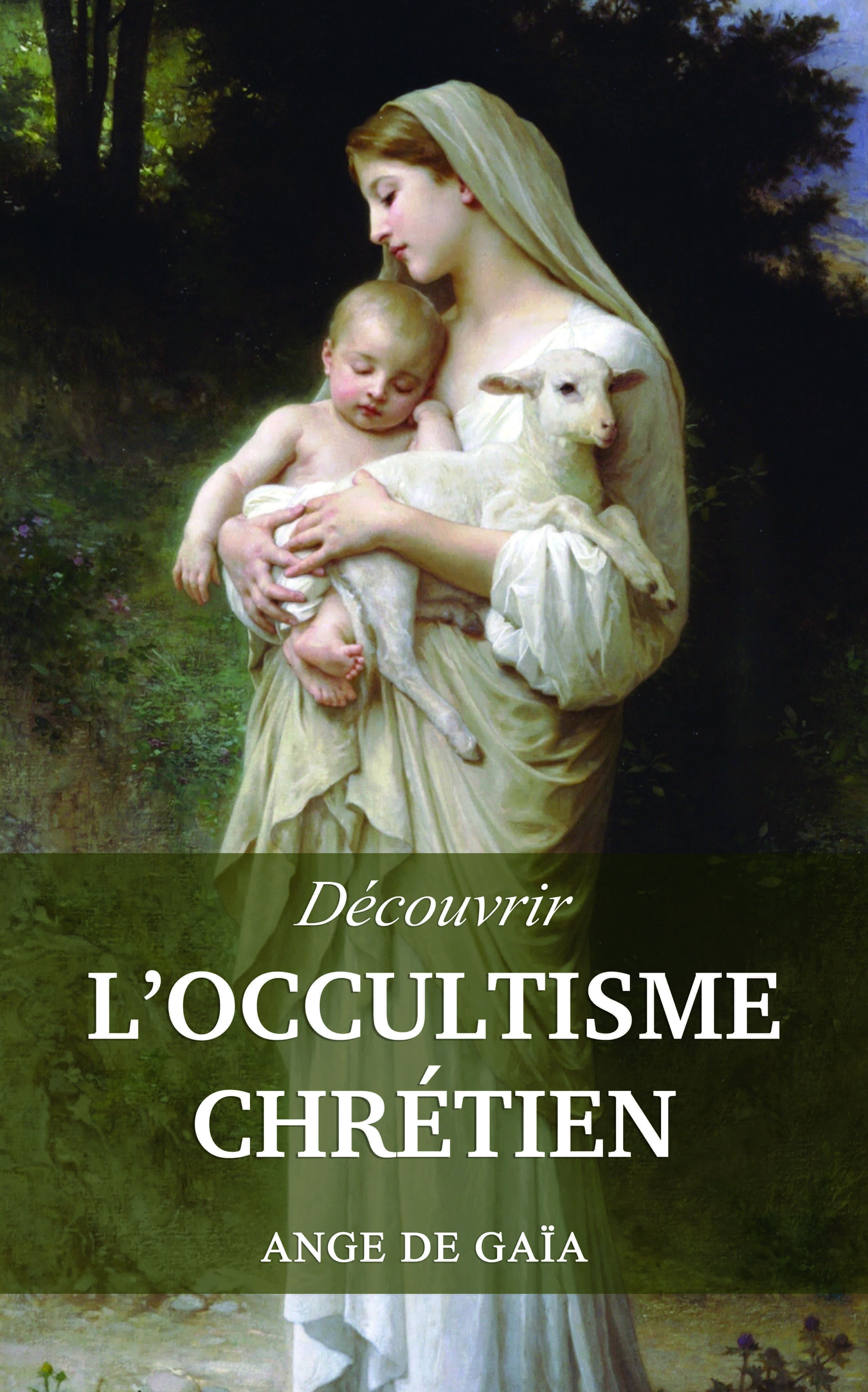Découvrir l'Occultisme Chrétien