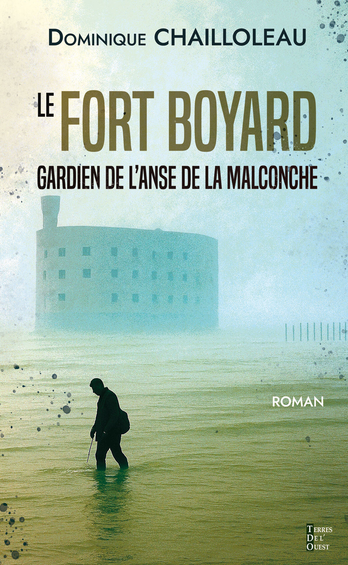 LE FORT BOYARD GARDIEN DE L'ANSE DE LA MALCONCHE