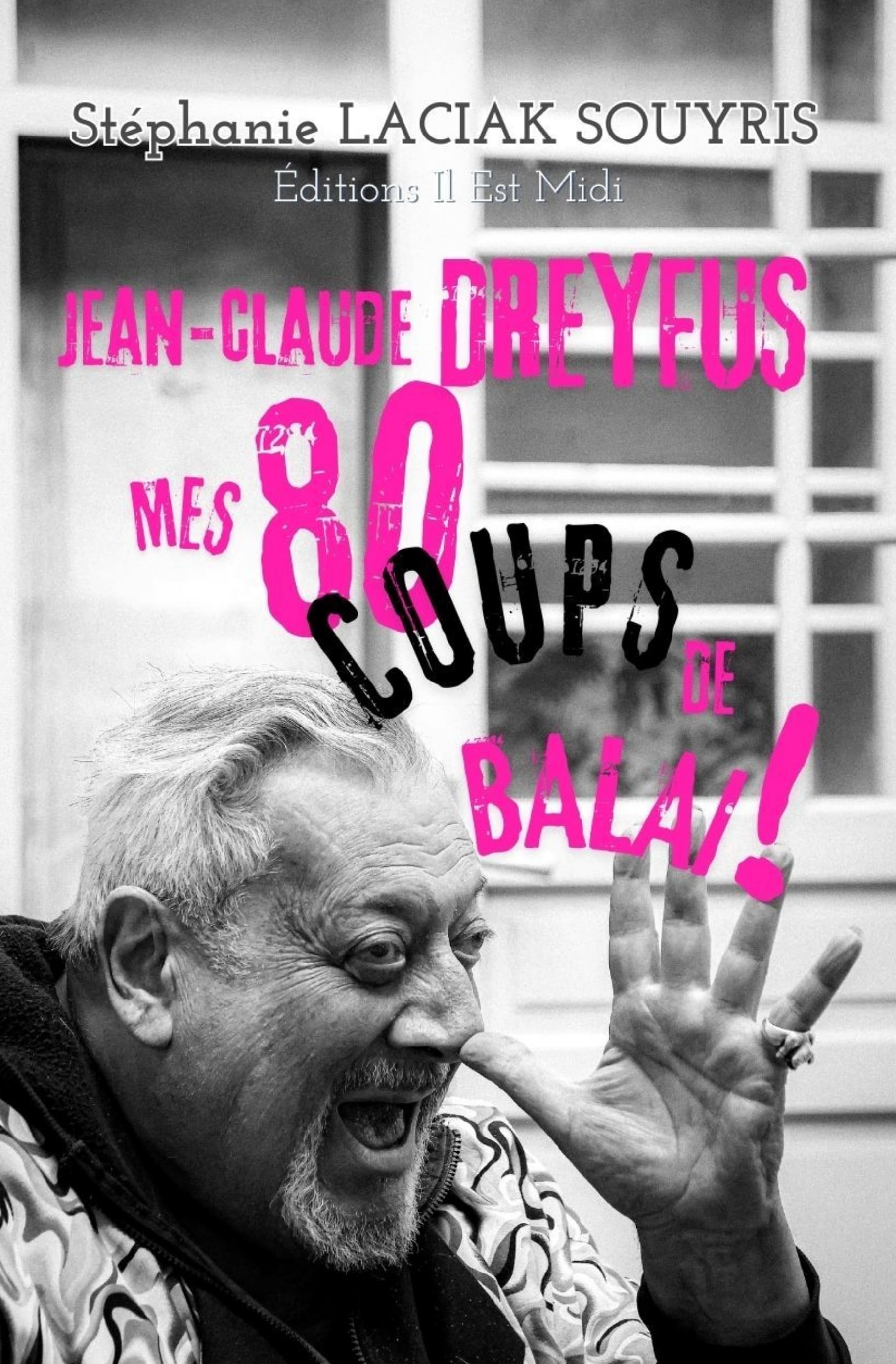 Jean-Claude Dreyfus : Mes 80 coups de balai !