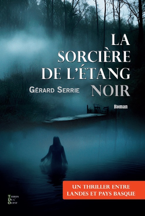 LA SORCIERE DE L'ETANG NOIR