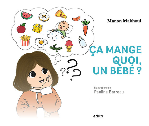Ça mange quoi, un bébé ?