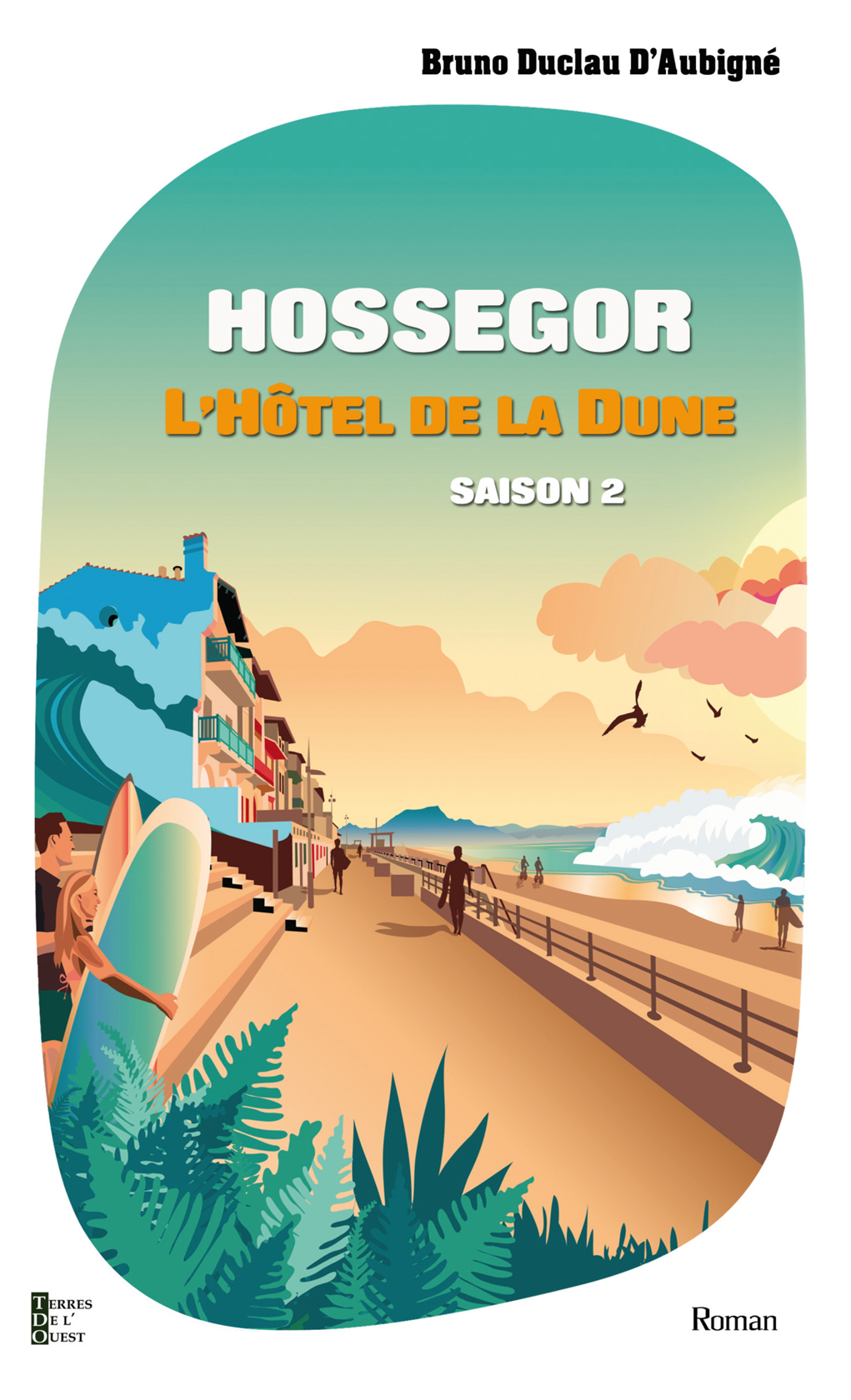 L'HOTEL DE LA DUNE SAISON 2