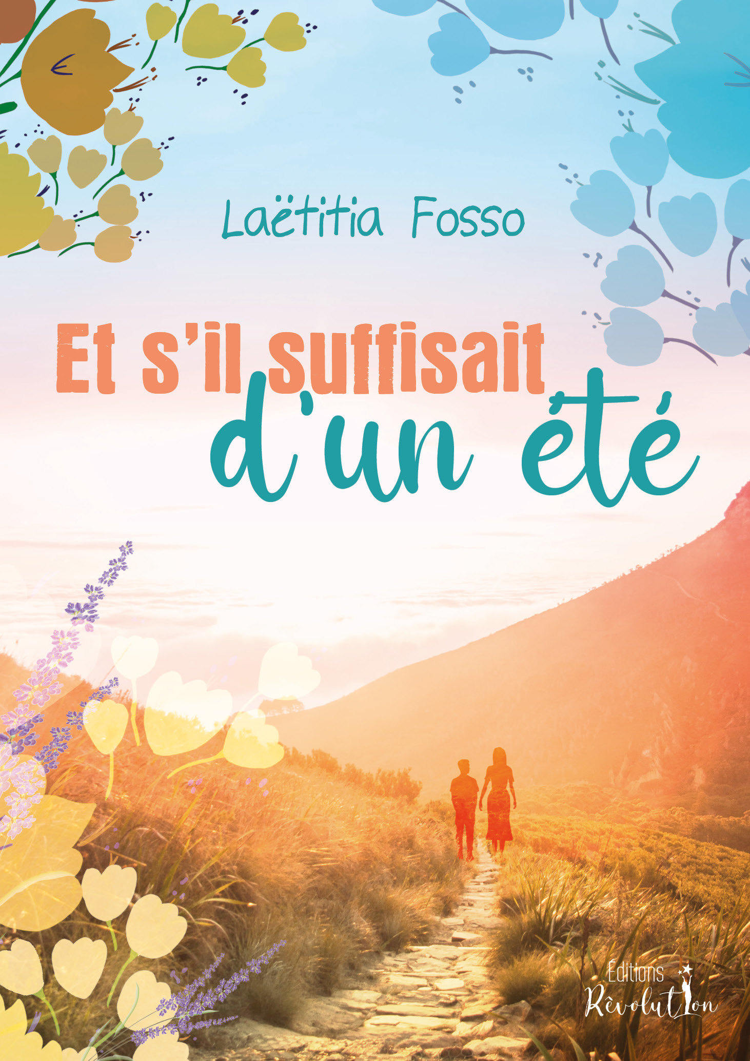 Et s'il suffisait d'un été