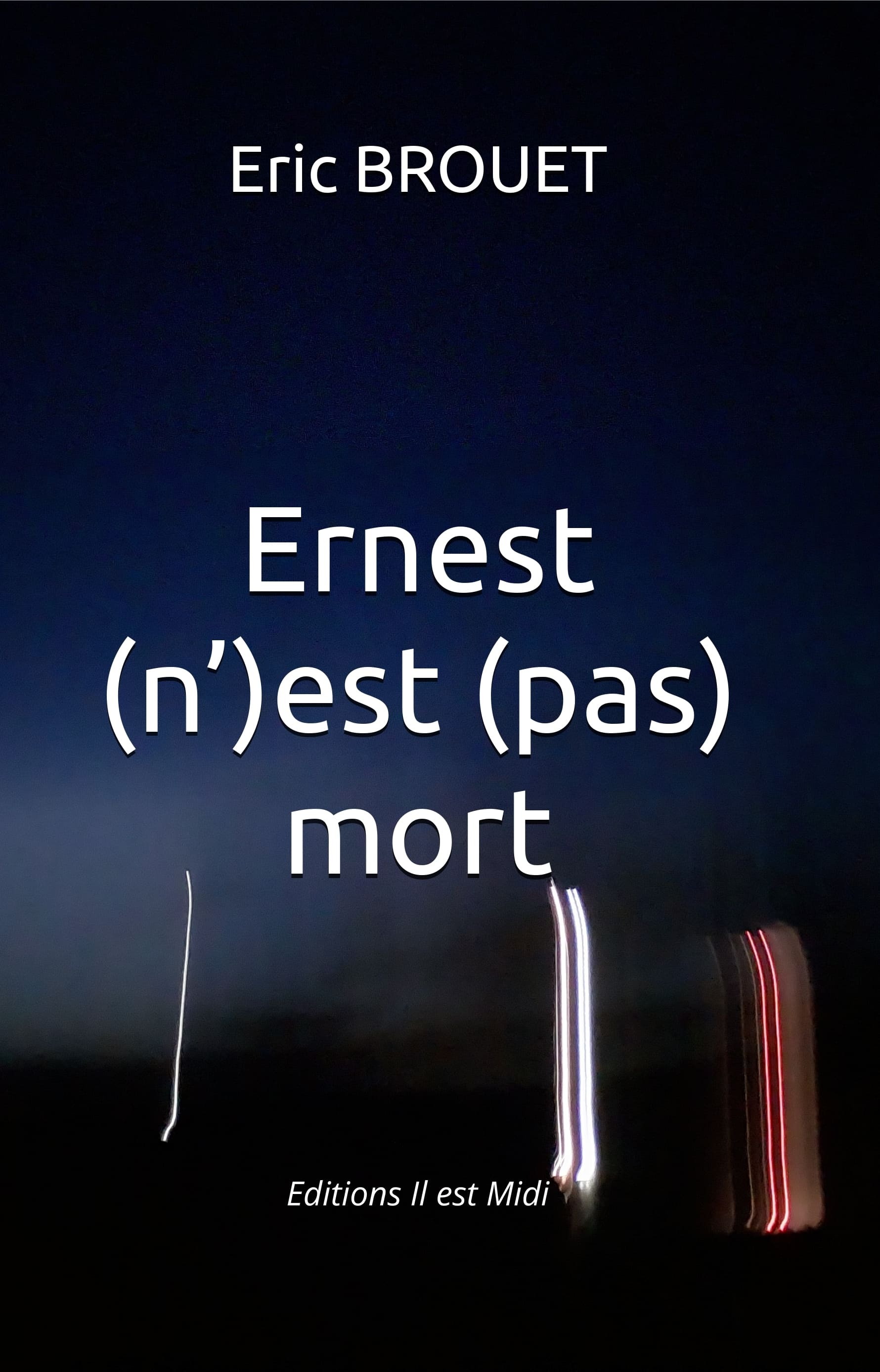 Ernest (n')est (pas) mort