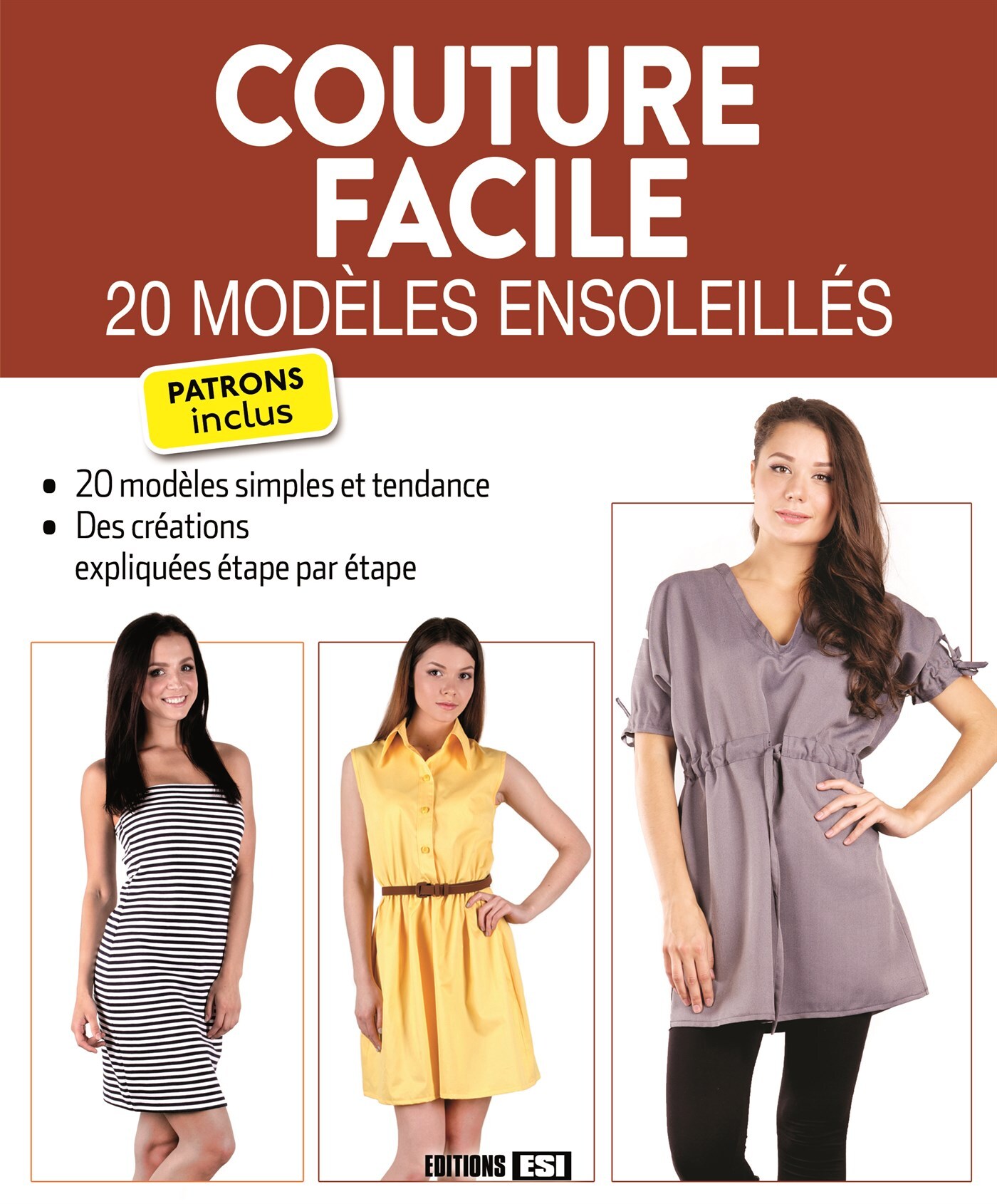 COUTURE FACILE - 20 MODELES ENSOLEILLES