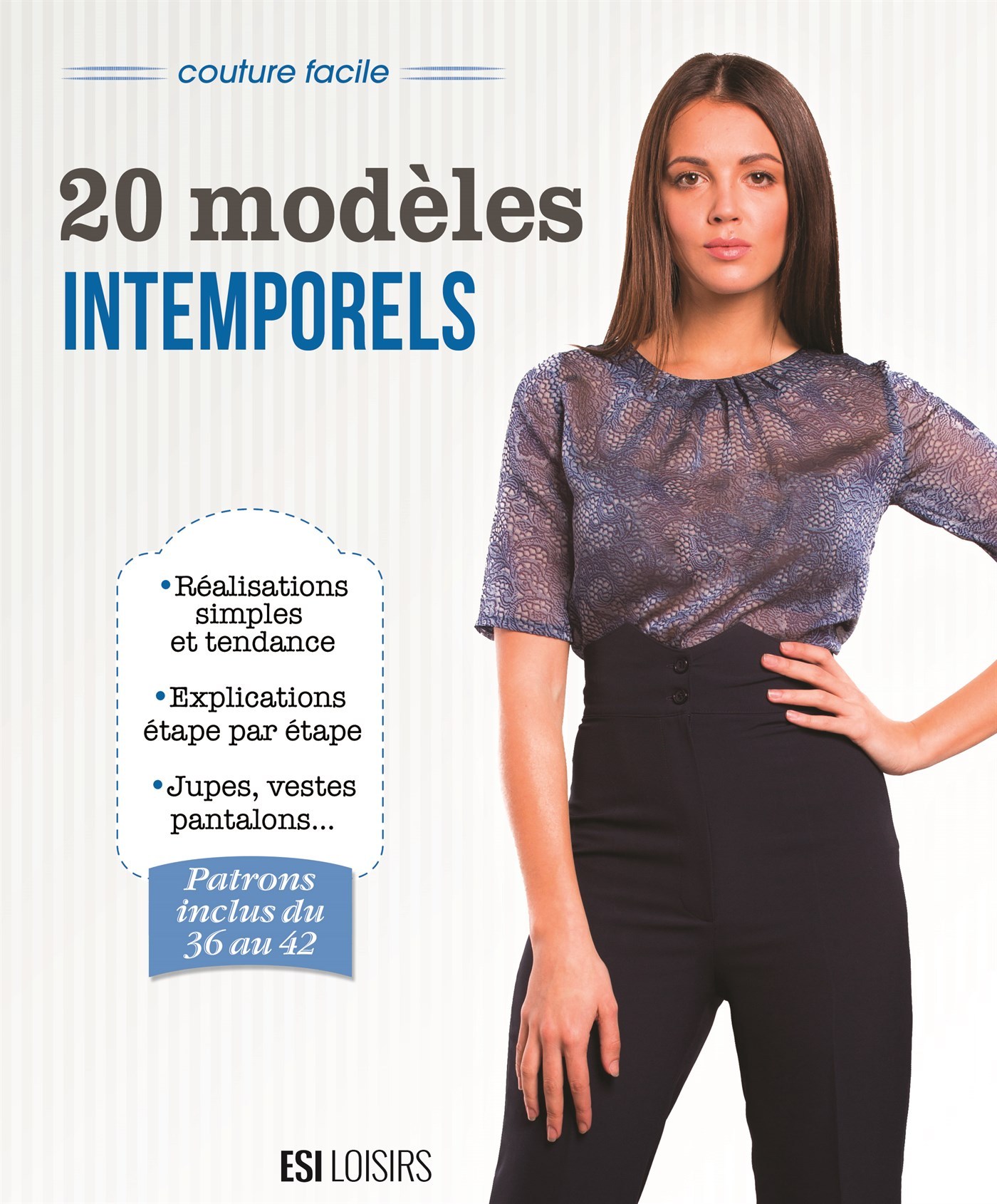 Couture facile - 20 modèles intemporels