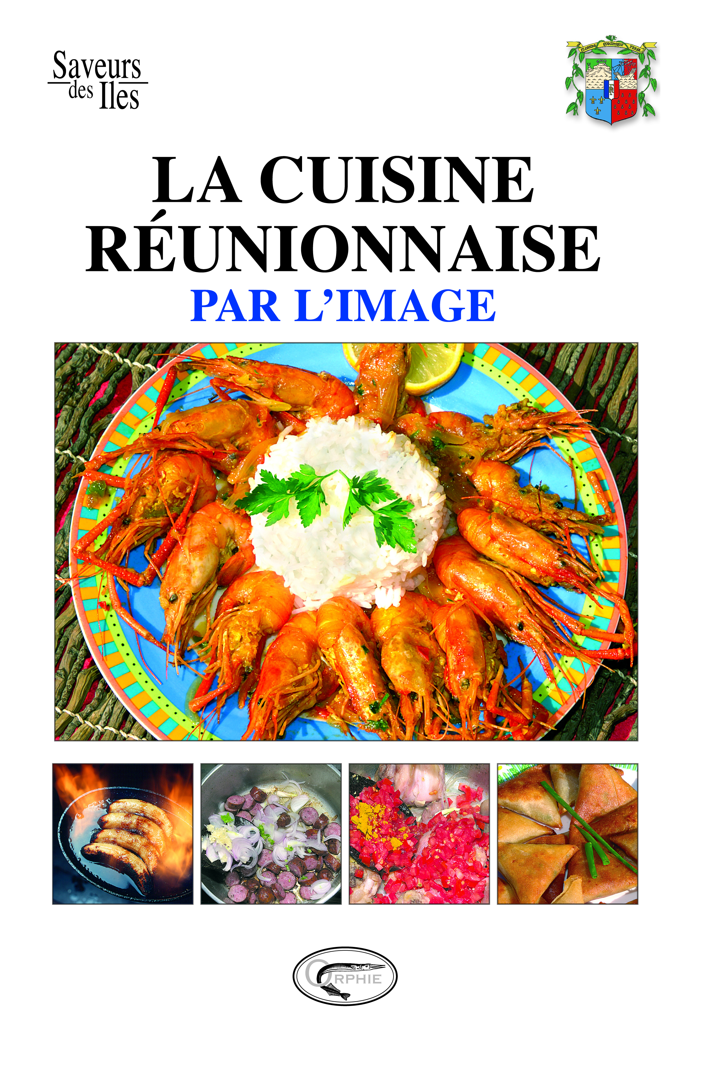 La cuisine réunionnaise par l'image