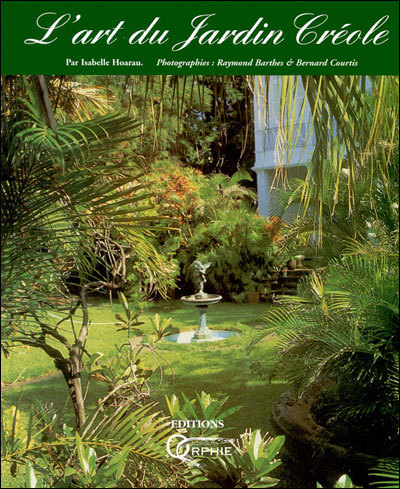 L'art du jardin créole