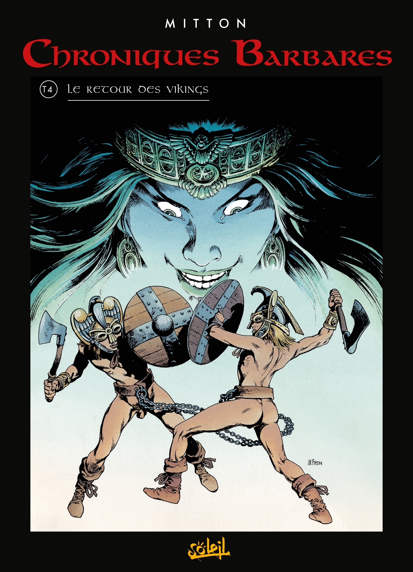 Chroniques barbares T04