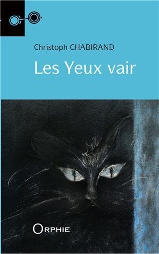 Les yeux vair - nouvelles