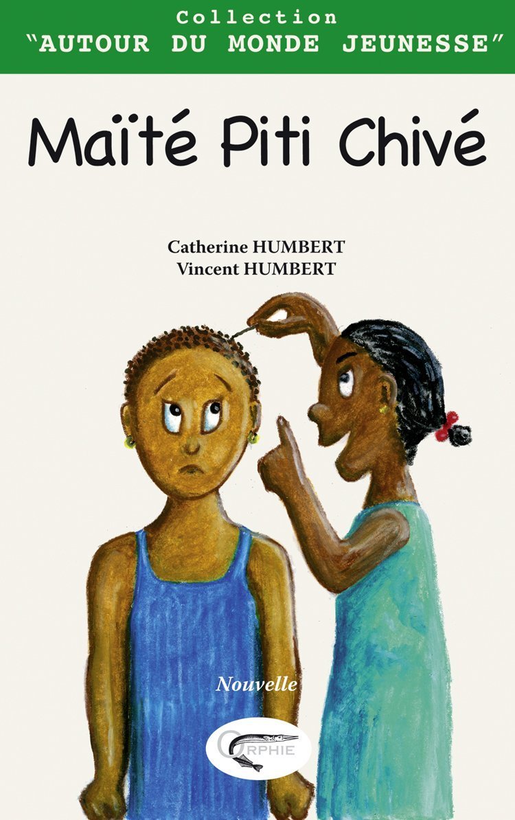 Maïté Piti Chivé - nouvelle