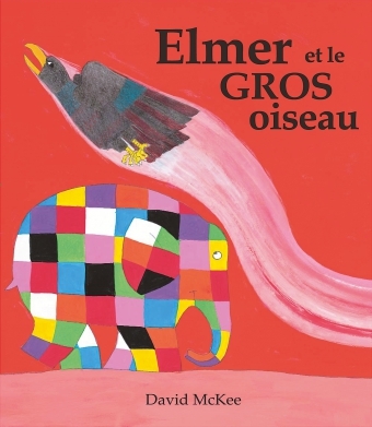 elmer et le gros oiseau