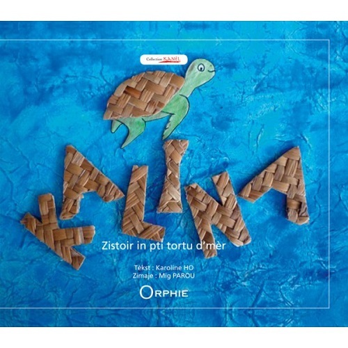 Kalina - zistoir in pti tortu d'mèr