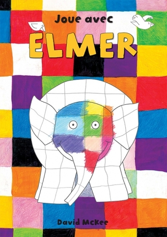 JOUE AVEC ELMER