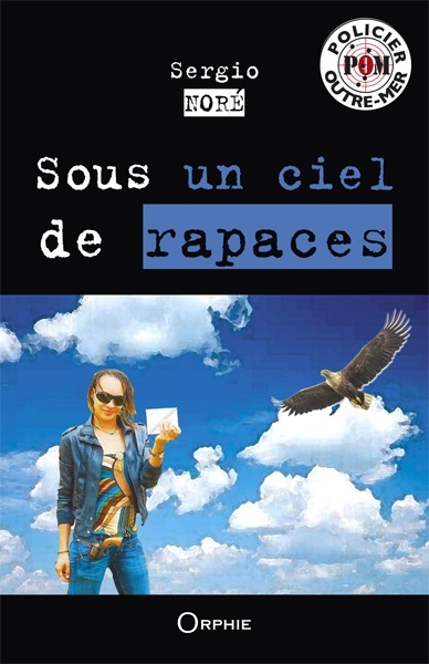 Sous un ciel de rapaces