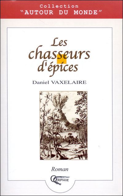 Les chasseurs d'épices - roman