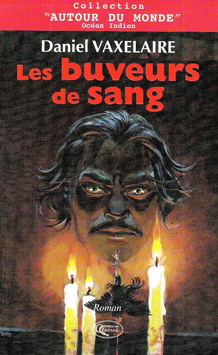 Les buveurs de sang - le roman de Sitarane