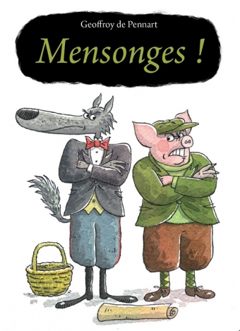mensonges !