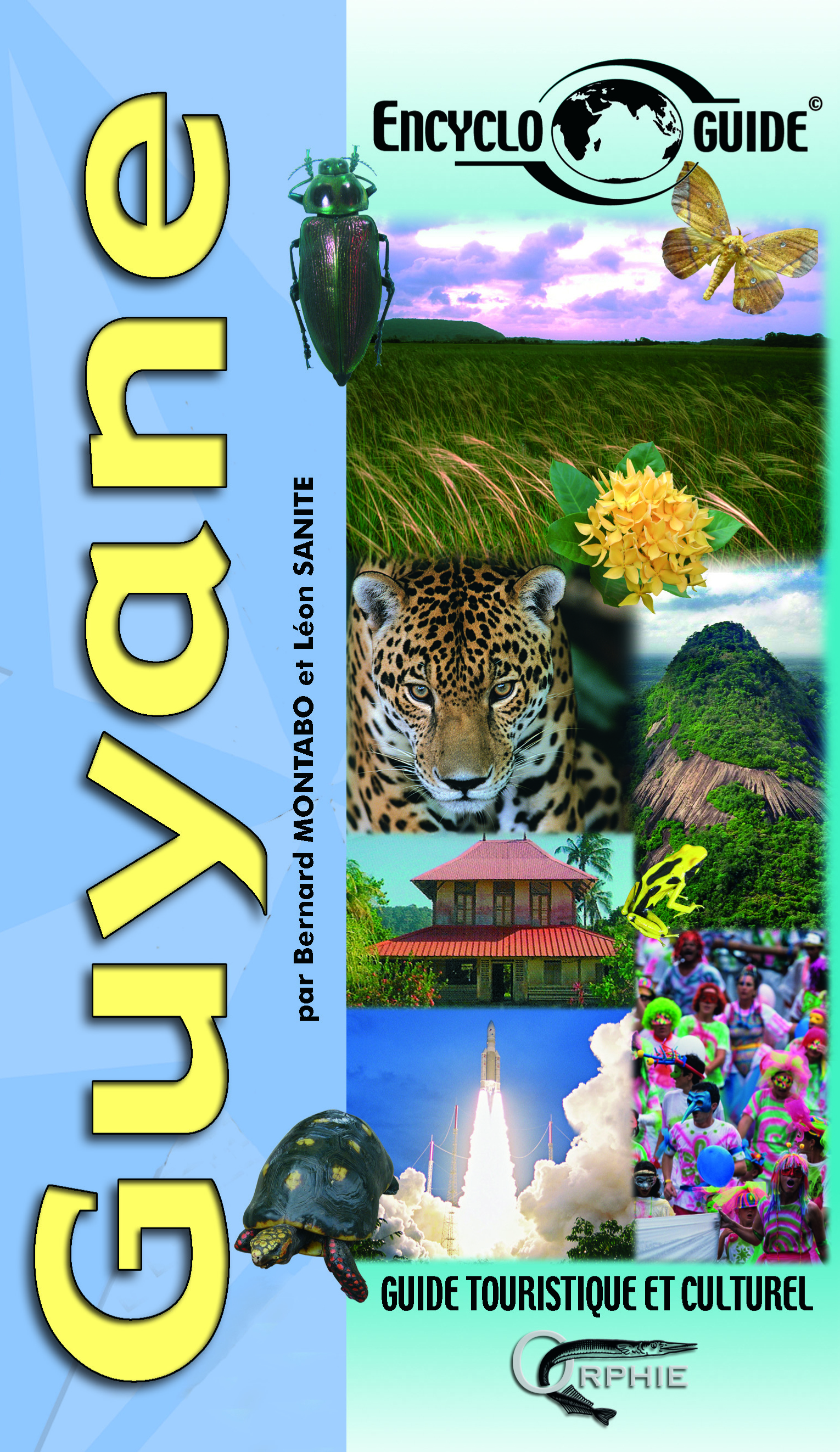 Guyane - guide touristique et culturel