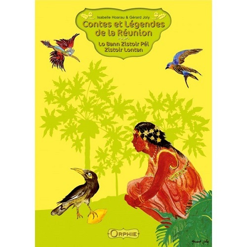 CONTES ET LEGENDES DE L'ILE DE LA REUNION