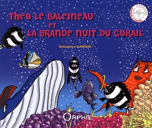 Théo le baleineau et la grande nuit du corail