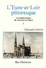 L'Eure-et-Loir pittoresque
