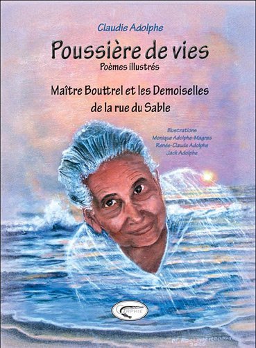 Poussières de vies - poèmes illustrés