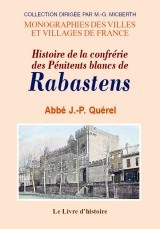 Histoire de la confrérie des Pénitents Blancs de Rabastens