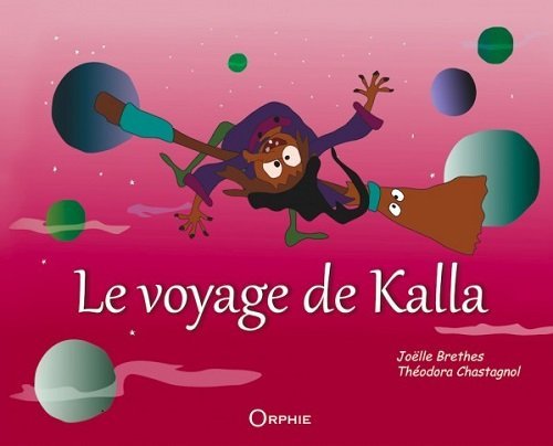 Le voyage de Kalla