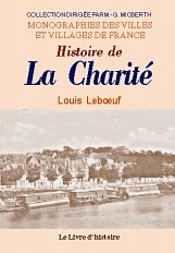 LA CHARITE (HISTOIRE DE)