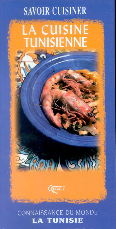 La cuisine tunisienne