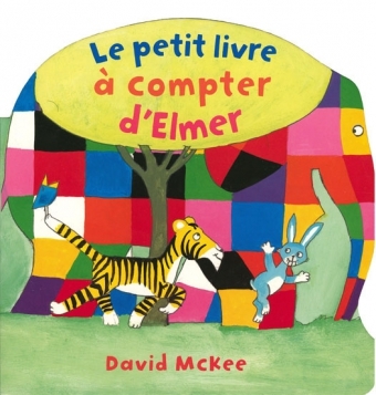 LE PETIT LIVRE A COMPTER D'ELMER